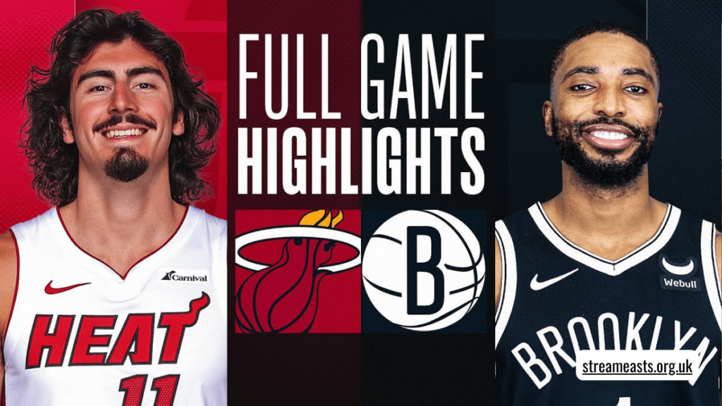 miami heat vs brooklyn nets match player stats