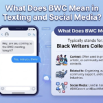 bwc meaning slang